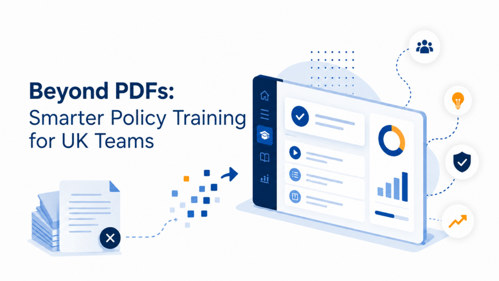 Beyond PDFs: Smarter Policy Training for UK Teams