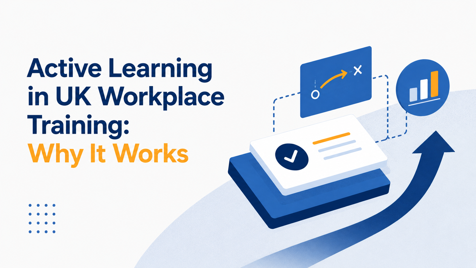 Illustration for the article: Active Learning in UK Workplace Training: Why It Works