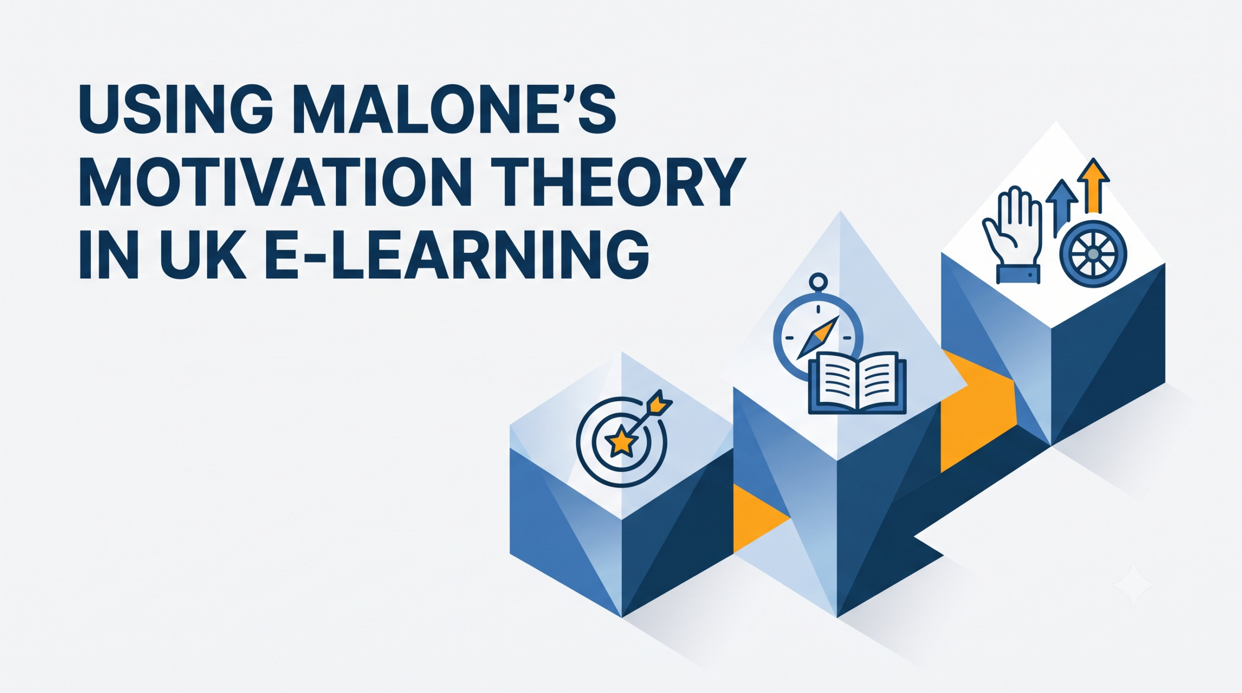 Illustration for the article: Using Malone's Motivation Theory in UK E-Learning