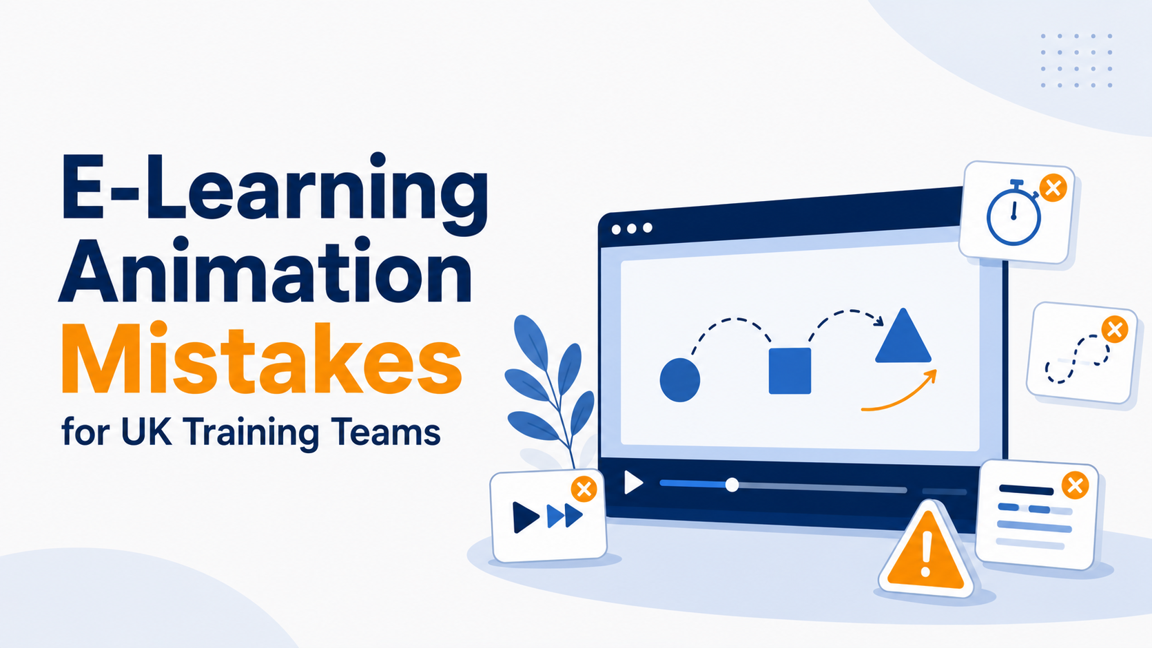 Illustration for the article: E-Learning Animation Mistakes for UK Training Teams