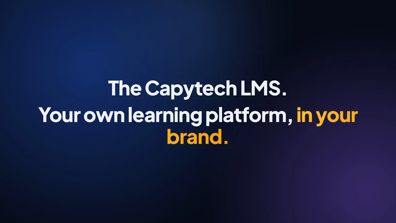 The Capytech LMS: your own learning platform, in your brand