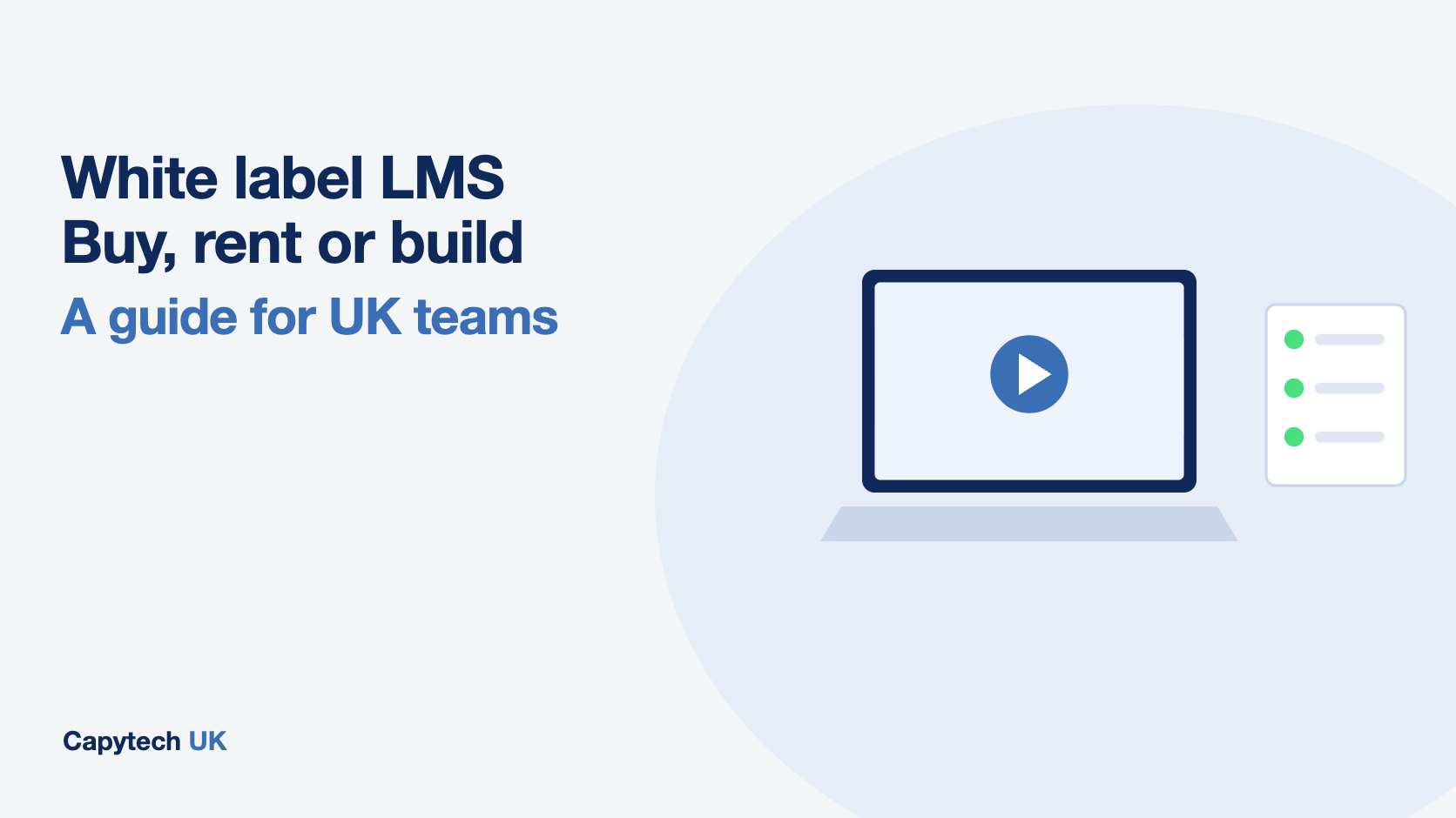 White Label LMS: Buy, Rent or Build? A Guide for UK Teams